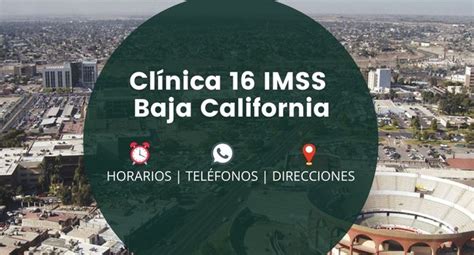 Clínica 16 IMSS Baja California 